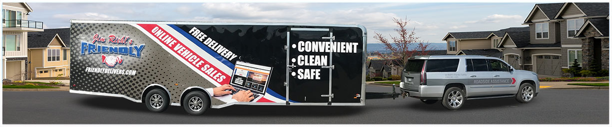 Jim Riehl's Friendly delivery trailer - Free Delivery, Online Vehicle Sales - Convenient, Clean, Safe